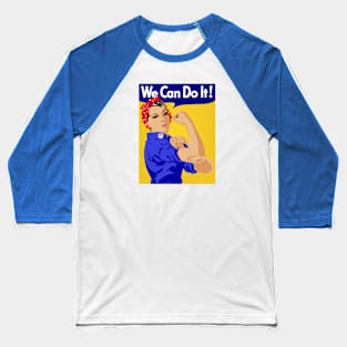 We Can Do It! Baseball T-Shirt